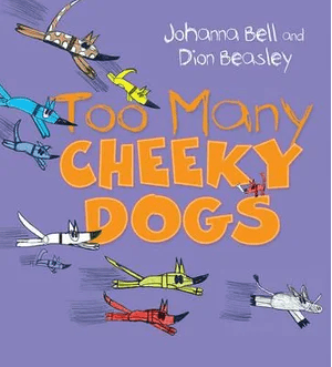 Too Many Cheeky Dogs by Dion Beasley (Paperback)