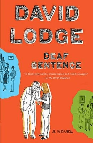 Deaf Sentence by David Lodge